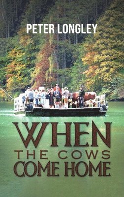 When the Cows Come Home 1