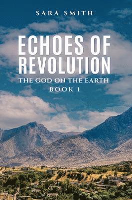 Sara Smith - Echoes of Revolution, Häftad