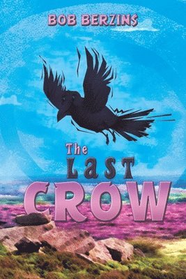 bokomslag The Last Crow