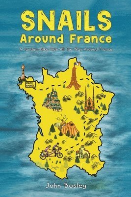John Bosley - Snails Around France, Häftad