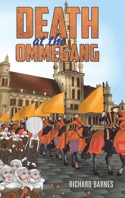 bokomslag Death at the Ommegang