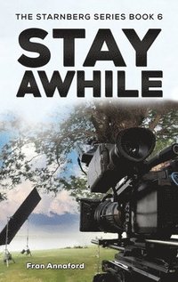 bokomslag Starnberg Series Book 6 - Stay Awhile