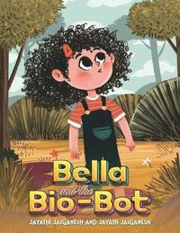 bokomslag Bella and the Bio-Bot
