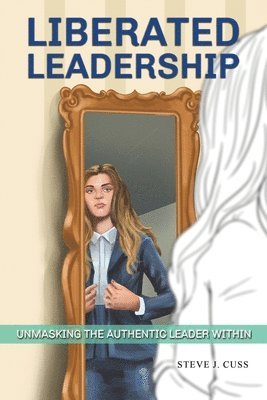 Liberated Leadership 1