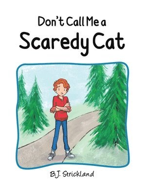 Don't Call Me a Scaredy Cat 1