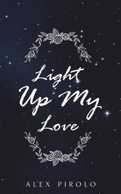 Light Up My Love 1