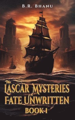 bokomslag The Lascar Mysteries: A Fate Unwritten