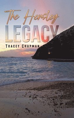 Tracey Chapman - Hensley Legacy, Inbunden