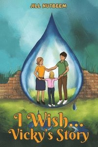 bokomslag I Wish... Vicky's Story