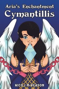 bokomslag Aria's Enchantment: Cymantillis
