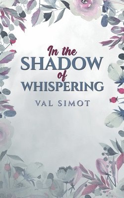 In the Shadow of Whispering 1