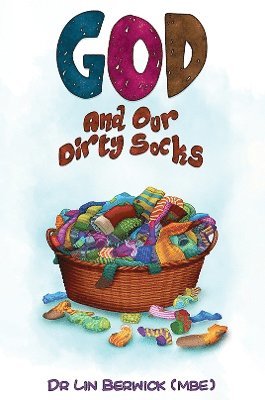 God and Our Dirty Socks