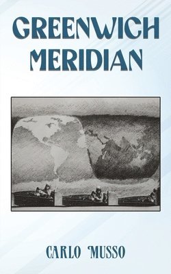 Carlo Musso - Greenwich Meridian, Häftad