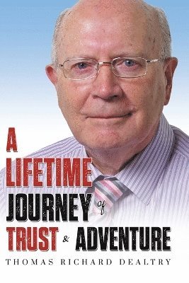 bokomslag Lifetime Journey of Trust & Adventure