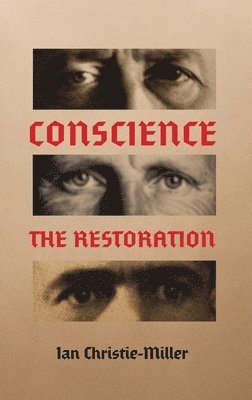Conscience – The Restoration
