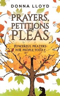 bokomslag Prayers, Petitions and Pleas