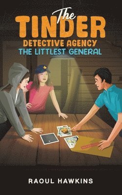 Raoul Hawkins - Tinder Detective Agency – The Littlest General, Häftad