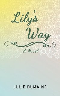 bokomslag Lily's Way