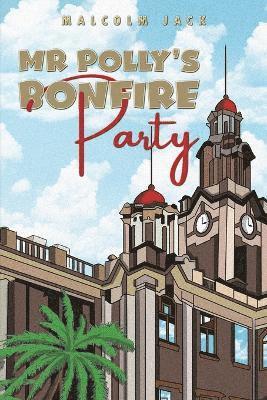 Mr Polly's Bonfire Party 1