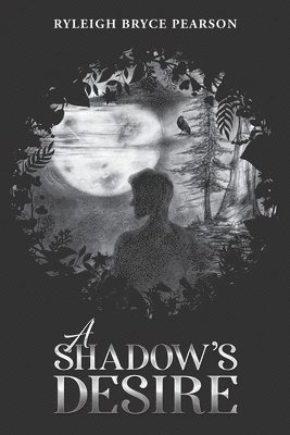 A Shadow's Desire 1