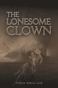 bokomslag The Lonesome Clown