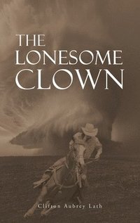 bokomslag The Lonesome Clown