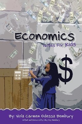 bokomslag Economics: Notes for Kids