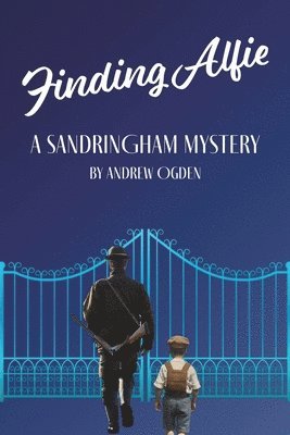 Andrew Ogden - Finding Alfie: A Sandringham Mystery, Häftad