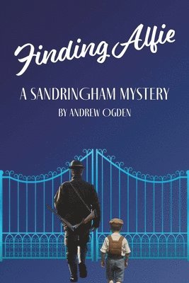 Finding Alfie: A Sandringham Mystery 1