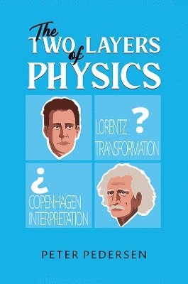 The Two Layers of Physics 1