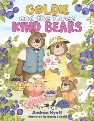 Goldie and the Three Kind Bears 1