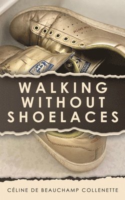 Walking Without Shoelaces 1