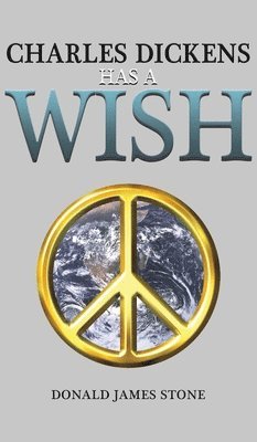 Charles Dickens Has a Wish 1