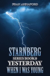 bokomslag Starnberg Series Book 8: Yesterday When I Was Young