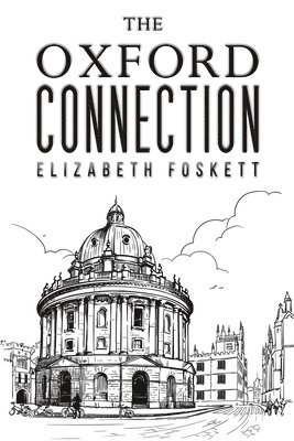 Elizabeth Foskett - Oxford Connection, Häftad