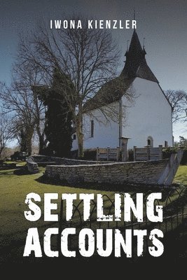 Iwona Kienzler - Settling Accounts, Häftad