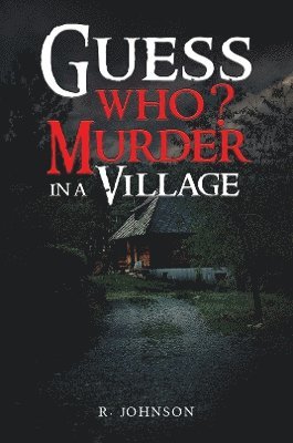Guess Who? Murder in a Village