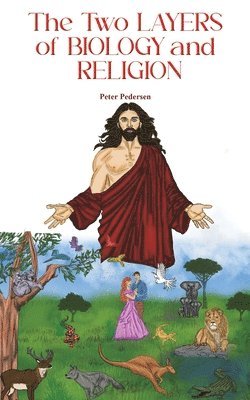 bokomslag Two Layers of Biology and Religion