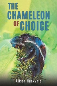 bokomslag Chameleon of Choice
