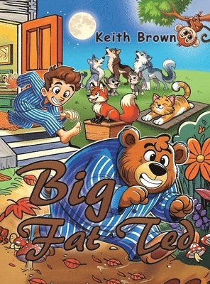 Keith Brown - Big Fat Ted, Inbunden