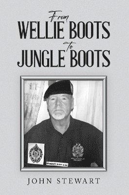 bokomslag From Wellie Boots to Jungle Boots