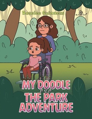 Roselee Guinness - My Doodle and the Park Adventure, Häftad