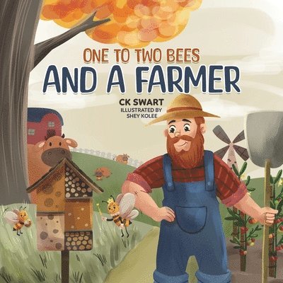 One to Two Bees and a Farmer 1