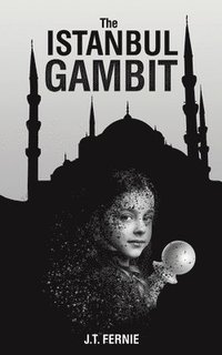 bokomslag The Istanbul Gambit