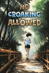 bokomslag No Croaking Allowed