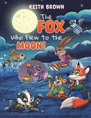 Keith Brown - Fox Who Flew to the Moon!, Häftad
