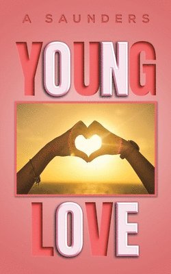 A Saunders - Young Love, Häftad