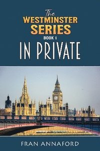 bokomslag Westminster Series Book 1: In Private