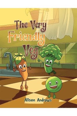 Alison Andrews - Very Friendly Veg, Häftad