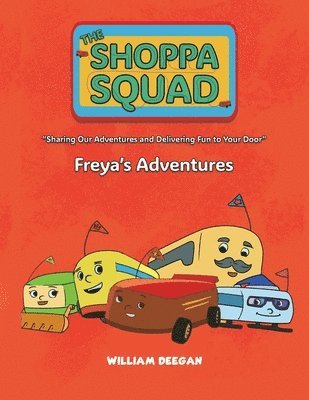 Shoppa Squad – Freya’s Adventures
